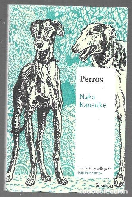 Libros: PERROS - KANSUKE, NAKA - Foto 1