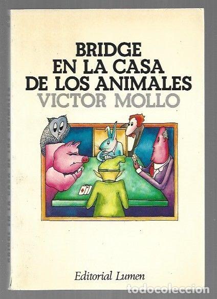 Libros: BRIDGE EN LA CASA DE LOS ANIMALES - MOLLO, VICTOR - Foto 1