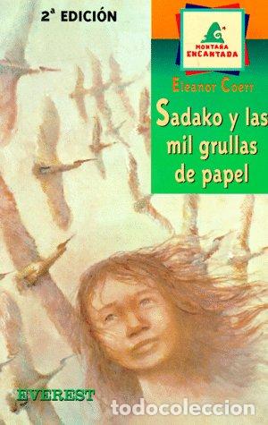 Libros: SADAKO Y LAS MIL GRULLAS DE PAPEL - Coerr,Elenaor - Foto 1