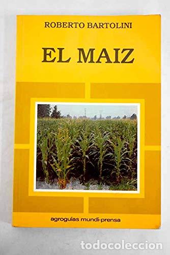 Libros: EL MAIZ - Bartolini,Roberto - Foto 1
