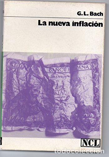 Libros: LA NUEVA INFLACI&Oacute;N - Bach,G.L. - Foto 1