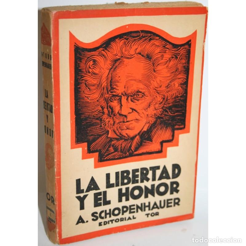 Libros: LA LIBERTAD Y EL HONOR - SCHOPENHAUER, A. - Foto 1