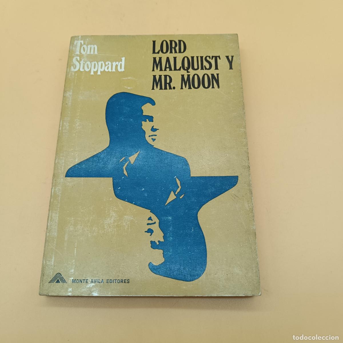 Libros: LIBRO LORD MALQUIST Y MR.MOON. TOM STOPPARD. 1966. ET. - Foto 1