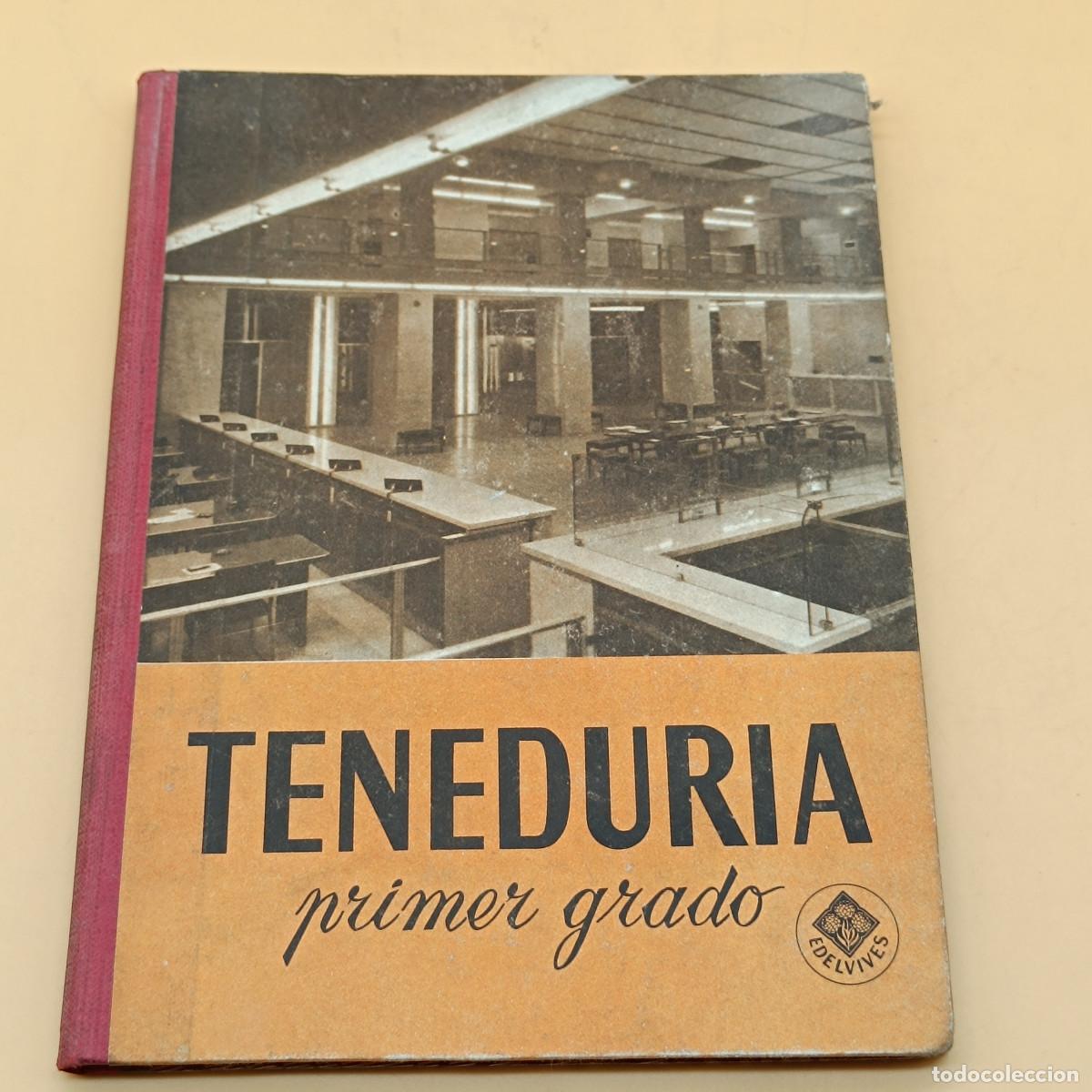 Libros: LIBRO TENEDURIA PRIMER GRADO. 1963. EDITORIAL LUIS VIVES. ET. - Foto 1