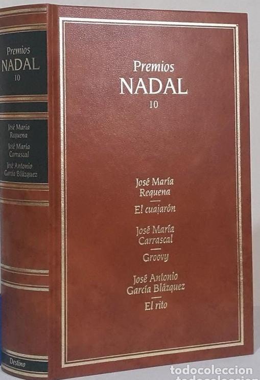 books: PREMIOS NADAL 10. EL CUAJARON GROOVY el RITO - JOSE MARIA REQUENA / JOSE MARIA CARRASCAL / JOSE A...