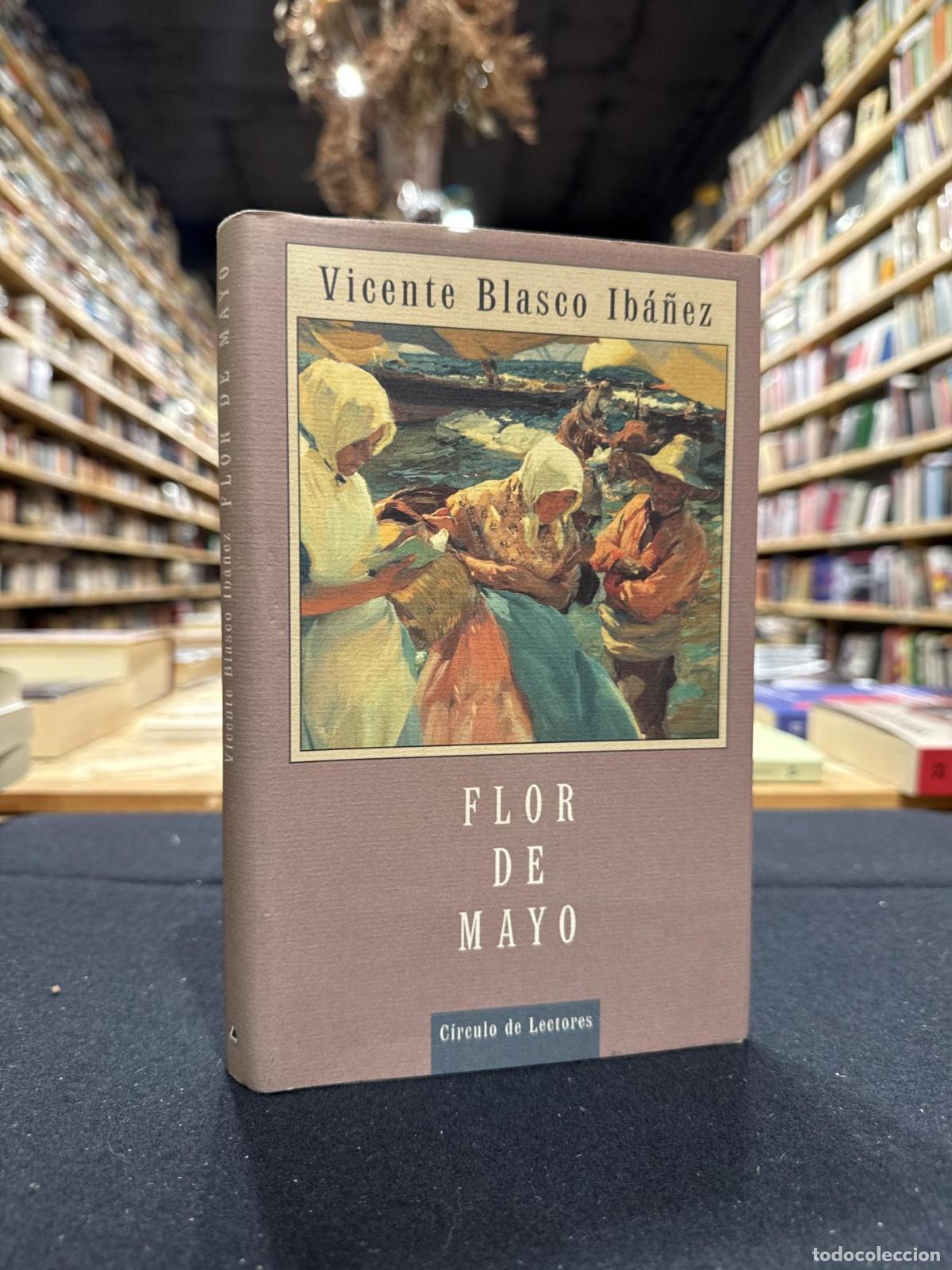 Libros: Flor de mayo - Vicente Blasco Ib&aacute;&ntilde;ez - Foto 1