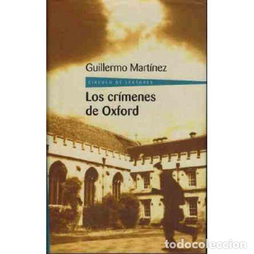 Libros: LOS CRIMENES DE OXFORD - GUILLERMO MARTINEZ - Foto 1