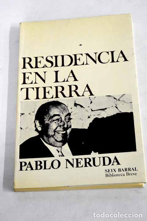 Libros: Residencia en la tierra: (1925-1935).- Neruda, Pablo - Foto 1