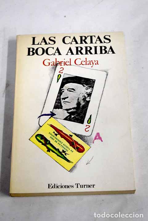 Libros: Las cartas boca arriba.- Celaya, Gabriel - Foto 1
