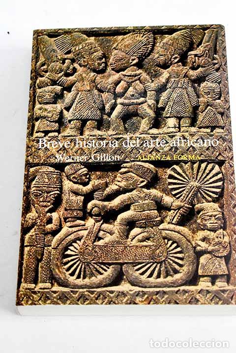 Libros: Breve historia del arte africano.- Gillon, Werner - Foto 1