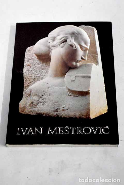 Libros: Ivan Mestrovic: Keckemet, Dusko.- Keckemet, Dusko - Foto 1