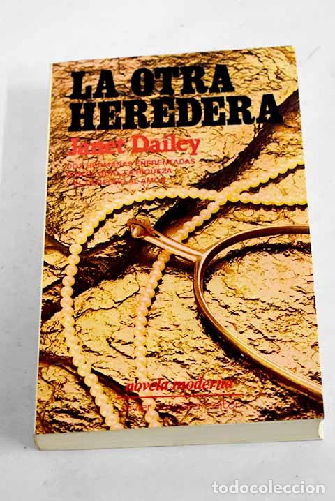 Libros: La otra heredera: Dailey, Janet.- Dailey, Janet - Foto 1