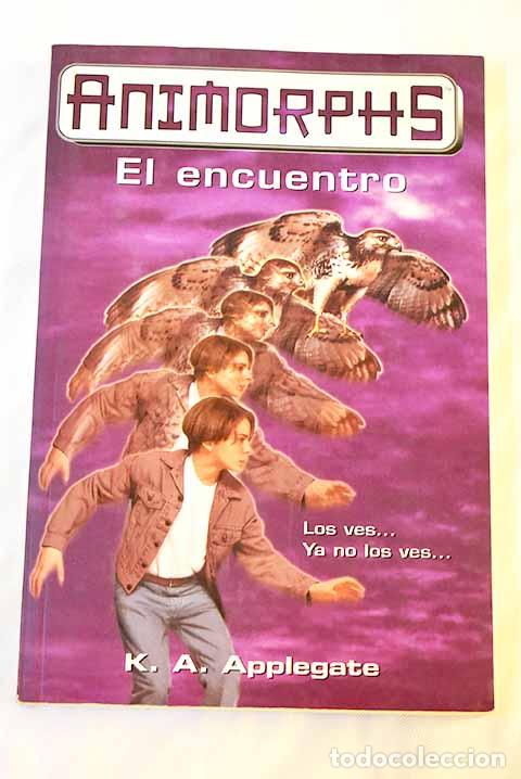 Libros: El encuentro: Applegate, Katherine.- Applegate, Katherine - Foto 1
