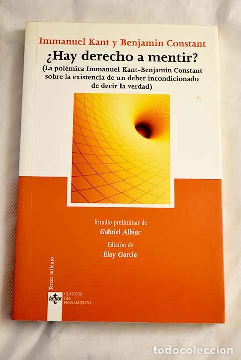 Libros: &iquest;Hay derecho a mentir?: (la pol&eacute;mica Immanuel Kant/Benjamin Constant - Foto 1