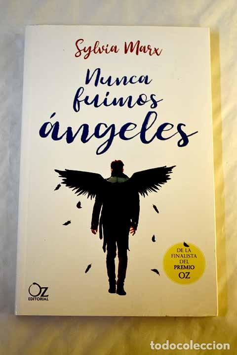Libros: Nunca fuimos &aacute;ngeles.- Marx, Sylvia - Foto 1