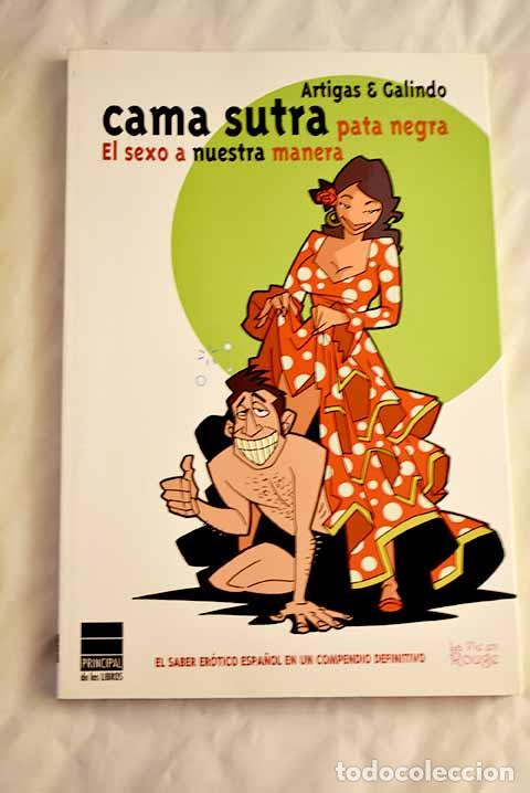 Libros: Cama sutra pata negra.- Artigas, Pepe - Foto 1