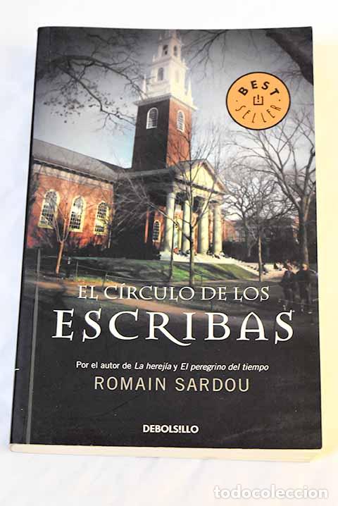 Libros: El c&iacute;rculo de los escribas.- Sardou, Romain - Foto 1
