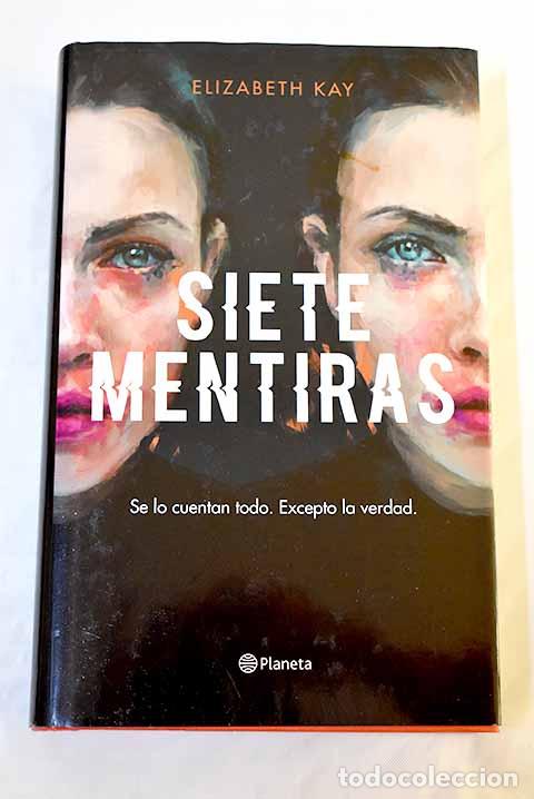 Libros: Siete mentiras: Kay, Elizabeth.- Kay, Elizabeth - Foto 1