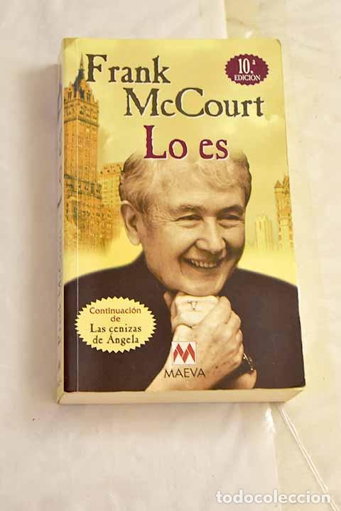 Libros: Lo es: McCourt, Frank.- McCourt, Frank - Foto 1