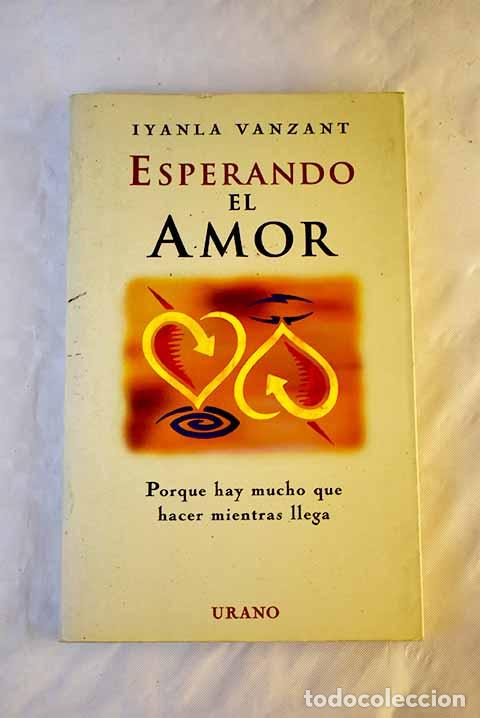 Libros: Esperando el amor: Vanzant, Iyanla.- Vanzant, Iyanla - Foto 1