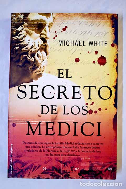 Libros: El secreto de los Medici.- White, Michael - Foto 1