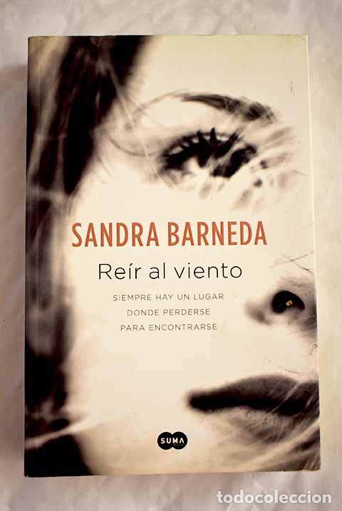 Libros: Re&iacute;r al viento: Barneda, Sandra.- Barneda, Sandra - Foto 1