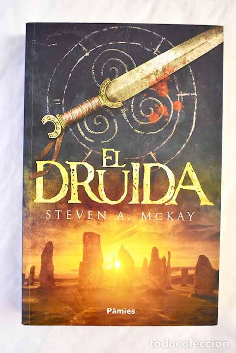 Libros: El druida: McKay, Steven A..- McKay, Steven A. - Foto 1