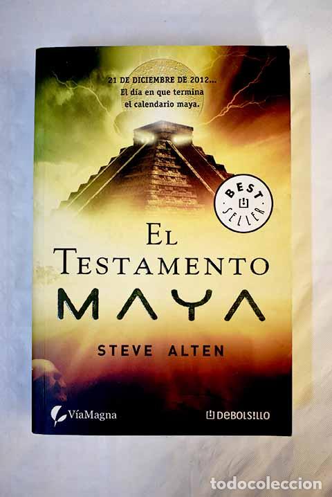 Libros: El testamento maya: Alten, Steve.- Alten, Steve - Foto 1