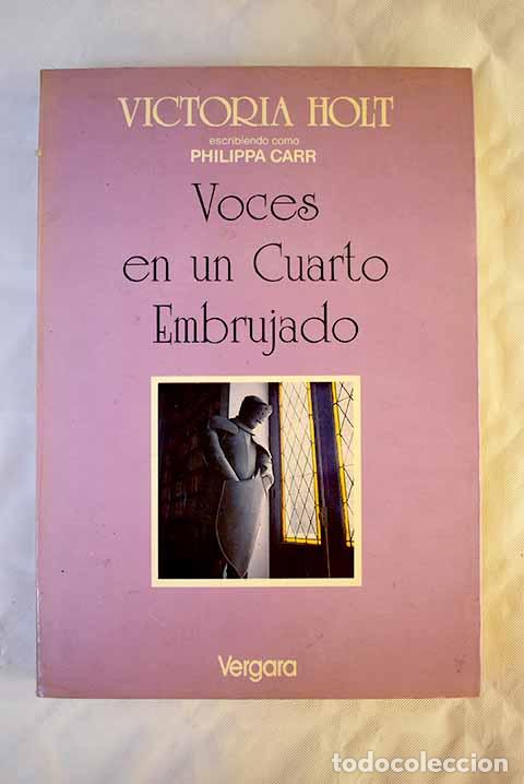 Libros: Voces en un cuarto embrujado.- Carr, Philippa - Foto 1