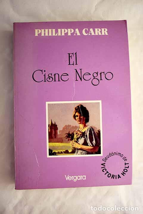 Libros: El cisne negro: Carr, Philippa.- Carr, Philippa - Foto 1