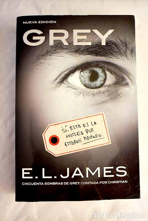Libros: Grey: James, E. L.: Grijalbo..- James, E. L. - Foto 1