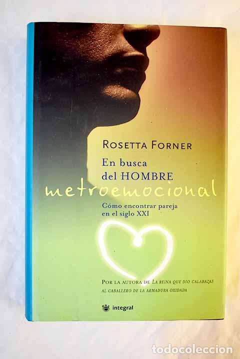 Libros: En busca del hombre metroemocional.- Forner, Rosetta - Foto 1