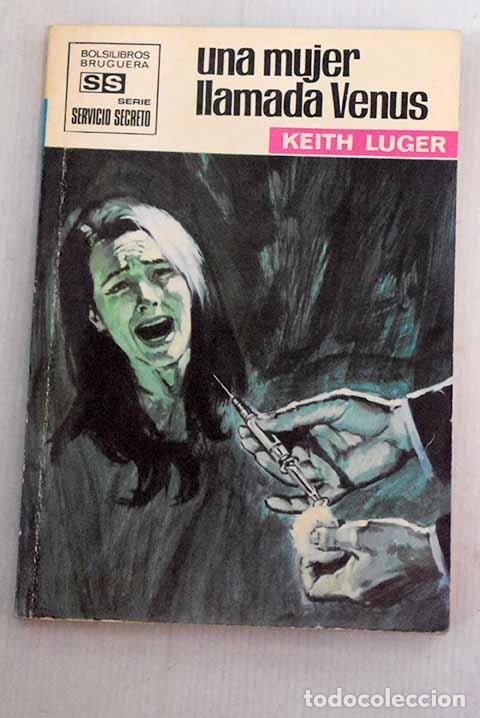 Libros: Una mujer llamada venus.- Luger, Keith - Foto 1