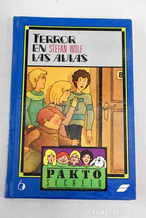 Libros: Terror en las aulas: Wolf, Stefan.- Wolf, Stefan - Foto 1