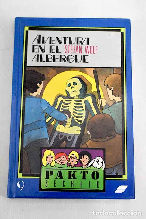 Libros: Aventura en el albergue.- Wolf, Stefan - Foto 1