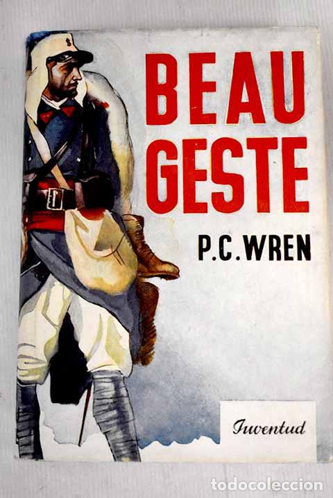 Libros: Beau Geste: Wren, P. C..- Wren, P. C. - Foto 1