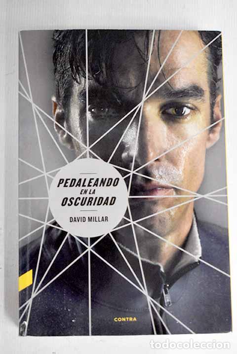 Libros: Pedaleando en la oscuridad.- Millar, David - Foto 1