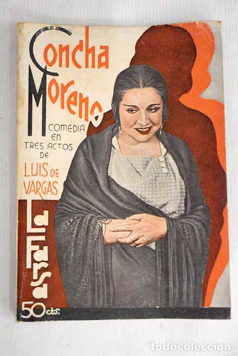 Libros: Concha Moreno: comedia en tres actos, en prosa, original.- Vargas, Luis de - Foto 1