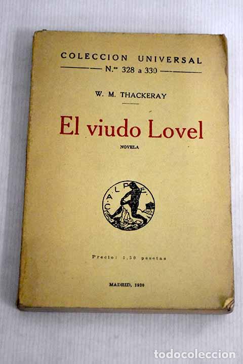 Libros: El viudo Lovel: Thackeray, William Makepeace.- Thackeray, William Makepeace - Foto 1