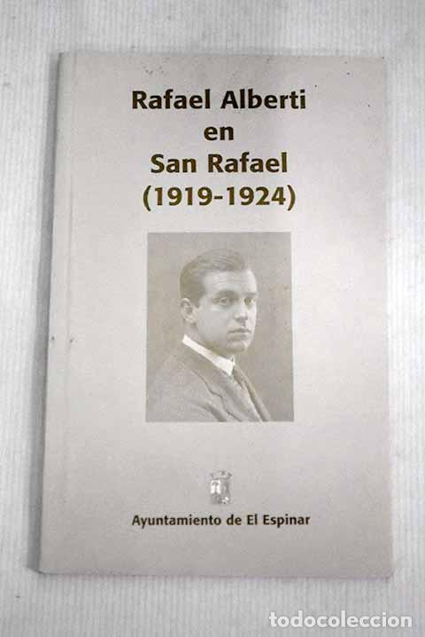 Libros: Rafael Alberti en San Rafael (1919-1924) - Foto 1