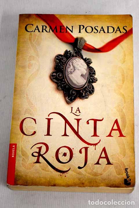 Libros: La cinta roja: Posadas, Carmen.- Posadas, Carmen - Foto 1