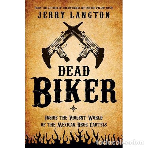 Libros: DEAD BIKER - JERRY LANGTON - Sin Especificar - Foto 1