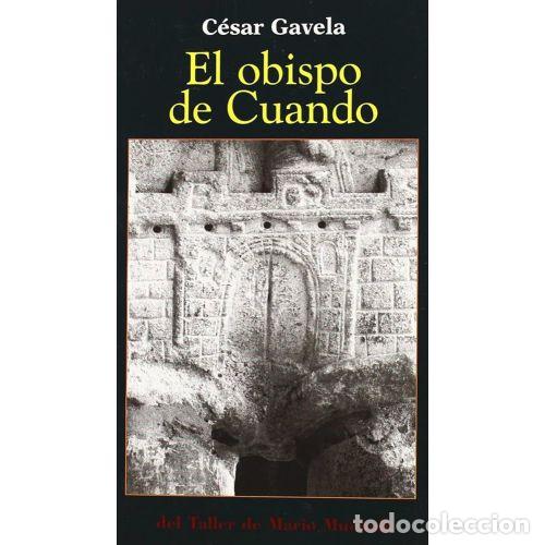 Libros: EL OBISPO de CUANDO - CESAR GAVELA - Sin Especificar - Foto 1