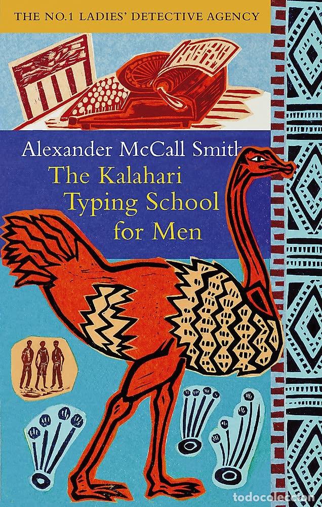 Libros: KALAHARI TYPING SCHOOL FOR MEN - MCCALL SMITH, ALEXANDER - Foto 1