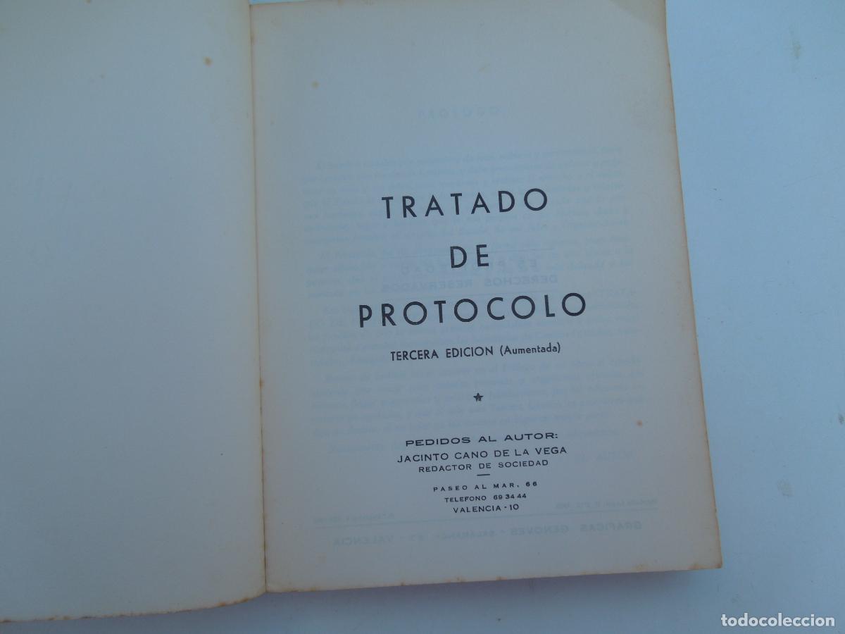 Libros: TRATADO DE PROTOCOLO - JACINTO CANO DE LA VEGA- TERCERA EDICION AUMENTADA.. VALENCIA 1965 - Foto 3