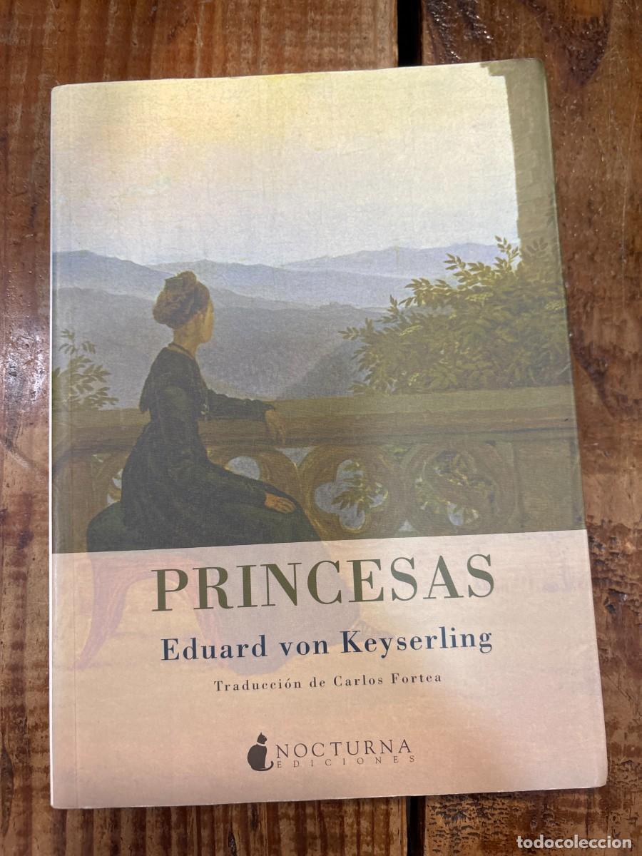 Libros: Princesas (Spanish Edition) Keyserling, Eduard Von - Foto 1