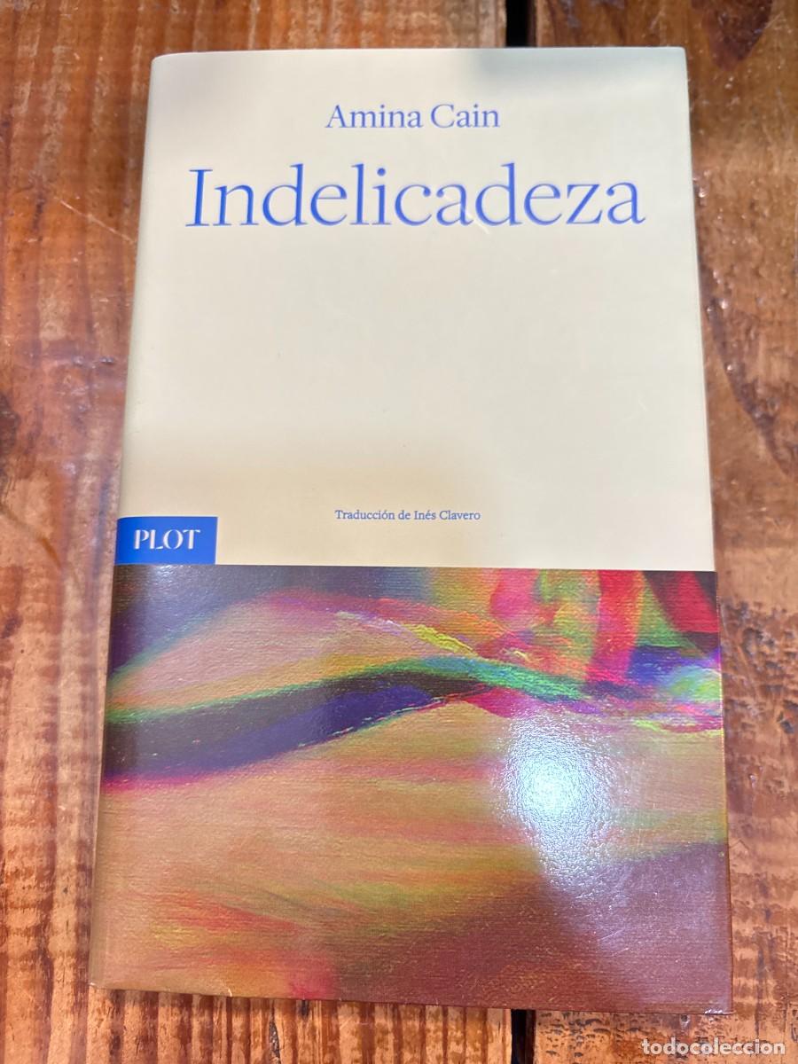 Libros: Indelicadeza Cain, Amina - Foto 1