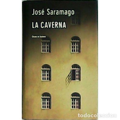 Libros: LA CAVERNA - JOSE SARAMAGO - Foto 1