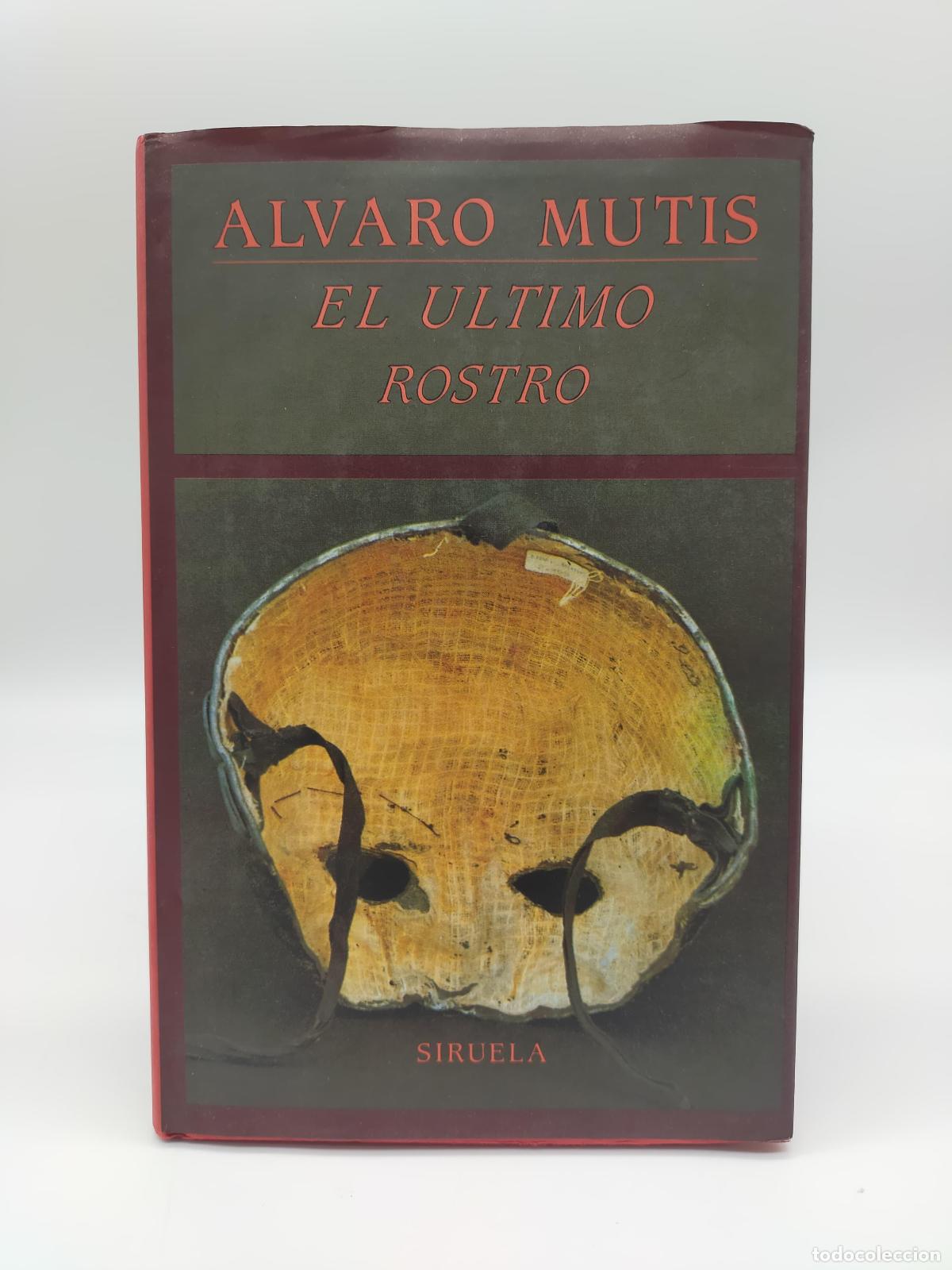 Libros: MUTIS, &Aacute;lvaro. - El &uacute;ltimo rostro. - Foto 1