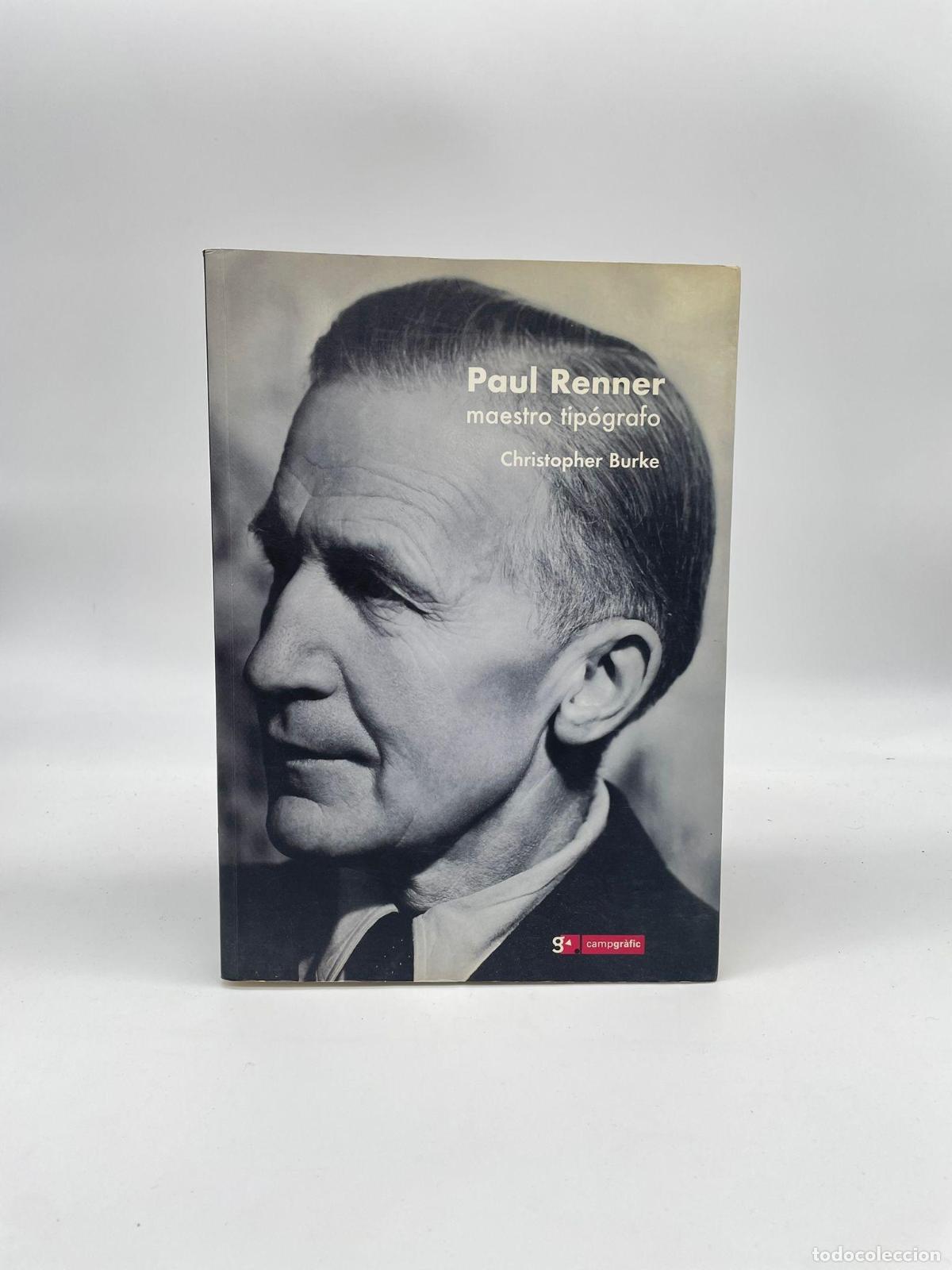 Libros: BURKE, Christopher. - Paul Renner, maestro tipogr&aacute;fico. - Foto 1